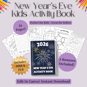 May include: A New Year's Eve Kids Activity Book with 34 pages, featuring a 2026 cover design with fireworks. The book includes MRR & PLR and 2 bonuses. The cover text reads "New Year's Eve Activity Book".