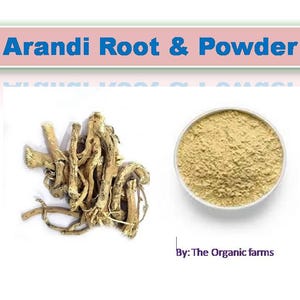 May include: Dried arandi root and powder in a white bowl. The root is light brown and has a knobby texture. The powder is a light beige color. The text "By: The Organic farms" is at the bottom of the image.