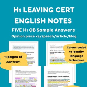 以下が含まれることがあります： 「H1 Leaving Cert English Notes」と「Five H1 QB Sample Answers」というテキストを含むカラフルなグラフィック。グラフィックには、「Opinion piece x2/speech/article/blog」、「11 pages of content」、「Colour-coded to identify language techniques」、「Printable PDF」というテキストも含まれています。