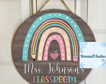 Pencil Rainbow Teacher Wood Round Sign, Custom Teacher Name Sign, Classroom Door Sign, Back To School Decoration