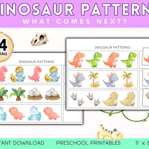 May include: A printable worksheet with 24 dinosaur patterns for preschoolers. The worksheet features colourful illustrations of dinosaurs, eggs, palm trees, and footprints. The text "Dinosaur Patterns" and "What Comes Next?" is printed on the worksheet.