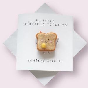 Birthday Toast Card with Detachable Felted Bread Keepsake | Unique Gift for Birthday Celebrations, Greeting Card, Handmade Card | Cute Bread