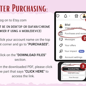 May include: A screenshot of a computer screen showing instructions on how to download digital files after purchasing from Etsy.com. The instructions are numbered 1 through 4. The screen shows a menu with options for Purchases and Reviews, Messages, Your Offers, Your Impact, and Account Settings. The screen also shows a button for Download Files.