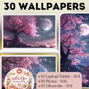 May include: A digital illustration of a pink cherry blossom tree with a full moon in the background. The image is divided into three sections, showing different crops of the image. The text "30 WALLPAPERS" is at the top of the image. The text "Design Dreamland" is in a circle at the bottom left of the image. The text "10 Laptop/Tablet - 16:9", "10 Phone - 9:16", and "10 Ultrawide - 21:9" is at the bottom right of the image.