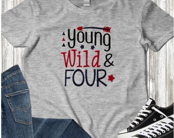 Young Wild and FOUR Birthday Shirt  | Personalized Embroidered Shirt  | Four birthday shirt | 4 Year Old Birthday | Fourth Birthday Boy