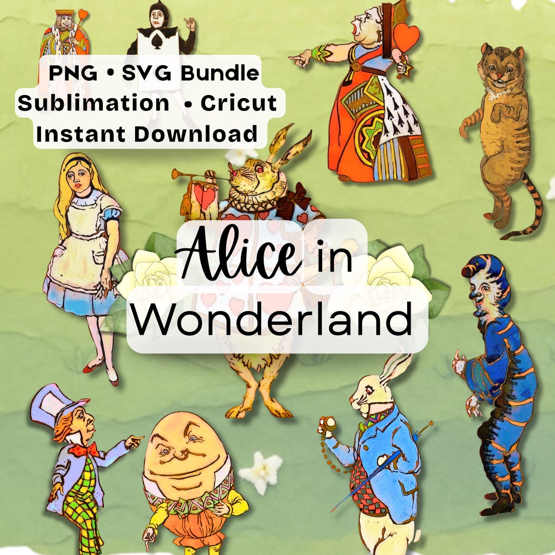 Alice in Wonderland PNG SVG Bundle for Sublimation & Cricut ...