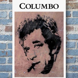 May include: A poster with the title "COLUMBO" at the top. Below the title is a black and white stencil portrait of a man with a cigarette. The poster is hanging on a blue and white brick wall.