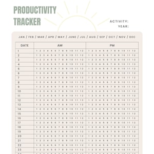 Peut inclure: Un tableau de suivi de la productivité avec un graphique de soleil en haut. Le tableau est divisé en mois, chaque mois ayant une grille de 31 jours. Chaque jour a une colonne pour AM et PM, avec les chiffres de 1 à 12 représentant les heures.