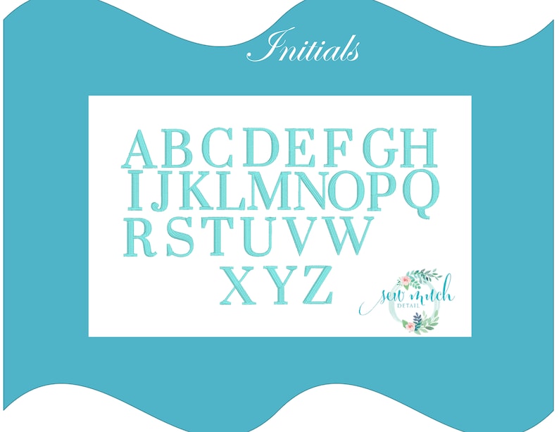 May include: A blue and white alphabet chart with the letters A through Z in a light blue color. The text "Initials" is at the top of the chart. The text "Sew Stitch Detail" is at the bottom of the chart.