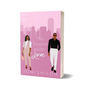 Signed Copy: The Trouble With Love