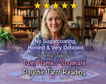 Twin Flame Soulmate Psychic Tarot Reading (Same Day/Hour)