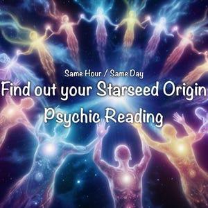 Find out your Starseed Origin Psychic Reading, alien origin