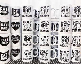 Holy Shit I'm a Grandma Ceramic Coffee Mug - 11oz - made in the USA - Funny Text Great Gift For Grandmother - New Baby