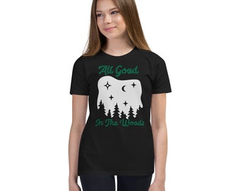 All Good in the Woods Youth Short Sleeve T-Shirt