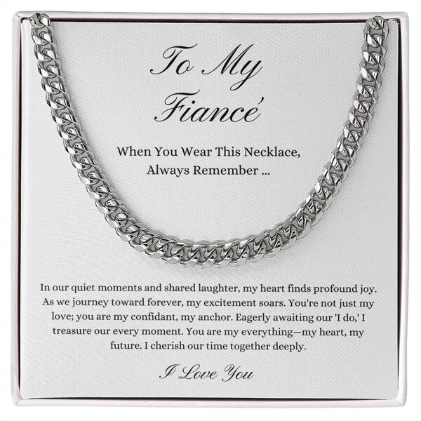 To my Fiancé Cuban Link Chain Necklace with Message Card, Dainty Chain Necklace for Him, Boyfriend Gift, Future Husband Gift, my Man Gift