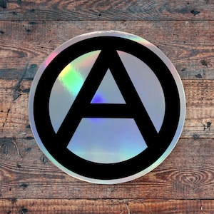 Autocollant holographique anarchie, holographic anarchy symbol sticker
