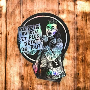 Autocollant holographique "d'la pizza du tofu et plus d'état du tout !"
