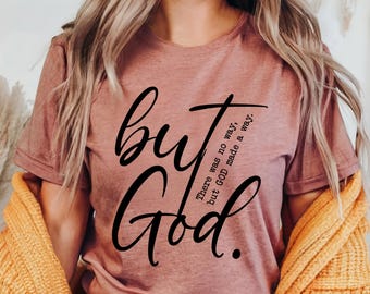 Camiseta "Pero Dios": Camiseta inspiradora con versículo bíblico cristiano