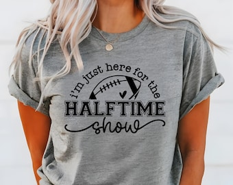 Camiseta de fútbol del espectáculo del medio tiempo: Camiseta divertida para el día del partido
