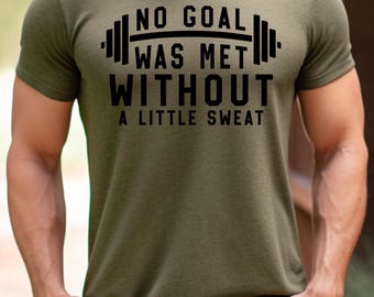 Motivational Gym T-Shirt: No Goal Without Sweat, Unisex Fitness Tee