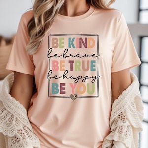 Maglietta grafica Be Kind Be Brave: maglietta unisex ispiratrice