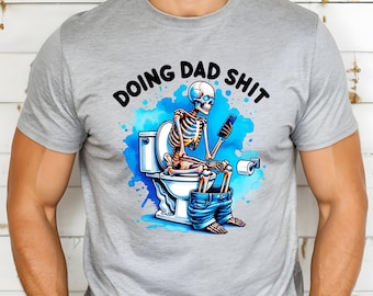 Camiseta gráfica divertida de esqueleto de papá - Camiseta de broma de papá