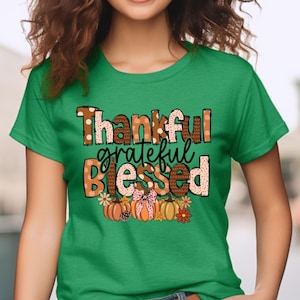 Dankbar dankbar gesegnet Shirt: Christliches Erntedank-T-Shirt