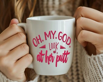 Lustige Golf Tasse für Frauen | Oh mein Gott sieh dir ihren Putt an | Golf Geschenk für Sie Lady Golfer Tasse | Nettes Golf-Wortspiel | Kaffeetasse für Golfer