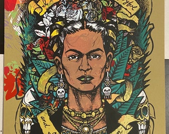 Frida Kahlo Last Words one of a kind testprint