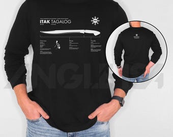 Itak Tagalog Bolo - Filipino Martial Arts - FMA - Kali, Arnis, Eskrima, Graphic  Long Sleeve Tee
