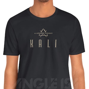 Kali Graphic Tee - A Lifelong Pursuit & Traditional Weapons Design on Unisex Jersey Short Sleeve Tee
