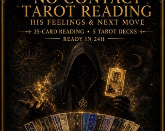No Contact Tarot Reading. Their Feelings & Next Move (Ready in 24h)