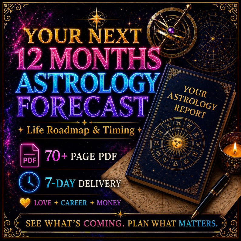 May include: A digital astrology report featuring a dark blue book with a gold zodiac wheel cover, a black pen, and a lit candle. Text reads: YOUR NEXT 12 MONTHS ASTROLOGY FORECAST, Life Roadmap & Timing, 70+ PAGE PDF, 7-DAY DELIVERY, LOVE, CAREER, MONEY, SEE WHAT'S COMING. PLAN WHAT MATTERS.