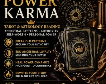 Power Karma Tarot & Astrology Reading.  Ancestral Authority, Self-Worth,  Personal Power.  70+ Page PDF