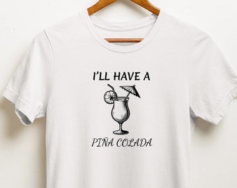 Tendré una camiseta con gráfico divertido para beber de Piña Colada