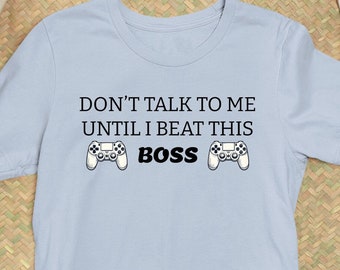 Don't Talk To Me Bis I Beat This Boss, Difficult Boss, Videospiel, Elden Ring, Shadow of the Erdtree DLC, Soulslike T-Shirt