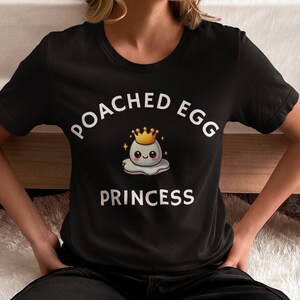 Breakfast Poached Egg Princess T-Shirt , Unisex Jersey Short Sleeve Tee