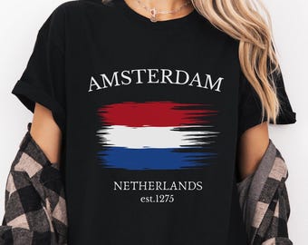 Amsterdam-Niederlande-Shirt, T-Shirt mit niederländischer Flagge, Sweatshirt, Hoodie, Holland-Reisesouvenir, niederländisches Geschenk, Holland-T-Shirt