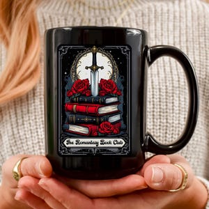 Romantasy Book Club Mug 15oz  Dark Romance Fantasy Readers Gift  Sword & Roses Bookish Mug  Book Lover Coffee Cup Goth Aesthetic Drinkware