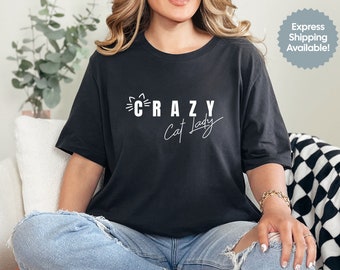 Crazy Cat Lady Shirt, Cute Cat Shirt, Gift for Cat Mom, Gift for Cat Lover, Gift for Her, T-Shirt, Cat Top, Cat Whiskers, Cat Ears