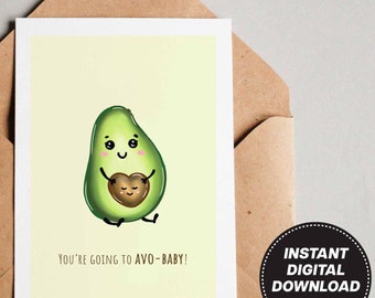 Printable Avocado Baby Shower Card – Funny Pregnancy Greeting Card for Mom, Cute Pun Card, Foodie Gift for Her, 5x7 & 4x6 DIY Blank Card