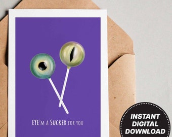I'm a Sucker for You Card Printable Valentines Punny Card Cute 5x7 Printable Blank Card 4x6 DIY Fun Card for Candy Lover For Him For Her