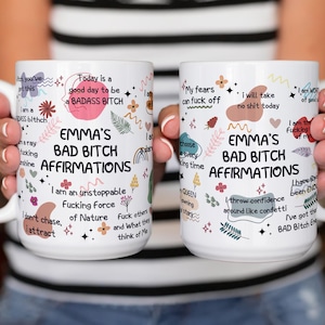 Funny Affirmations Mug: Bad B*tch Swear Mug - Gift for Coworker