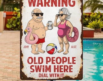 Letrero metálico divertido para personas mayores que nadan aquí - Decoración personalizada para piscinas