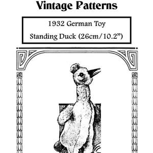 May include: Black and white illustration of a standing duck toy, 10.2 inches tall, from 1932. The image is from a vintage pattern, with the text "Petite Mode Vintage Patterns" at the top.