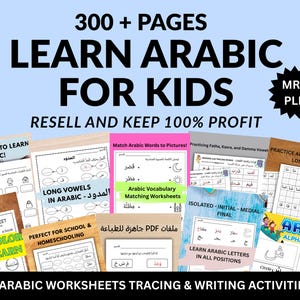 May include: A collection of Arabic learning worksheets for kids, featuring tracing and writing activities. The image includes various colorful pages with text like "Learn Arabic for Kids" and "Arabic Worksheets". The product includes over 300 pages.