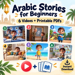 Puede incluir: Un producto educativo digital titulado Arabic Stories for Beginners con 6 miniaturas de video numeradas, un icono de reproducción y un icono de documento. El texto incluye 6 Videos + Printable PDFs e Instant Download con un farol.