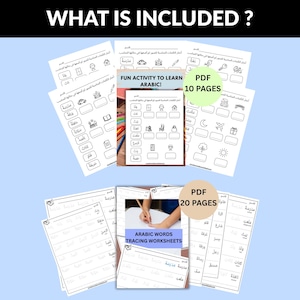 May include: A collection of Arabic learning worksheets and activity pages. The image includes tracing worksheets and pages with matching activities. The text "WHAT IS INCLUDED?" is at the top. The worksheets are labeled "FUN ACTIVITY TO LEARN ARABIC!" and "ARABIC WORDS TRACING WORKSHEETS".
