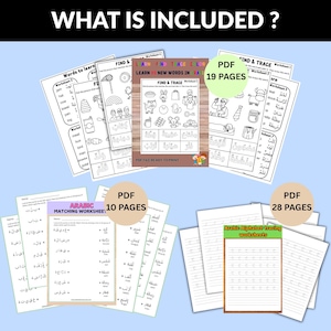 May include: A collection of printable worksheets for learning Arabic, featuring tracing exercises, matching activities, and vocabulary building. The worksheets include tracing the Arabic alphabet and learning new words. The image shows the text "WHAT IS INCLUDED?"