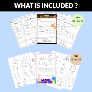 May include: A collection of Arabic learning worksheets, including tracing, coloring, and word practice pages. The worksheets feature Arabic words and phrases, with the text "WHAT IS INCLUDED?" at the top. The image also includes the text "LEARN 32 ARABIC WORDS".
